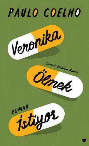 Veronika Ölmek İstiyor (Ciltli Baskı) kitap kapağı