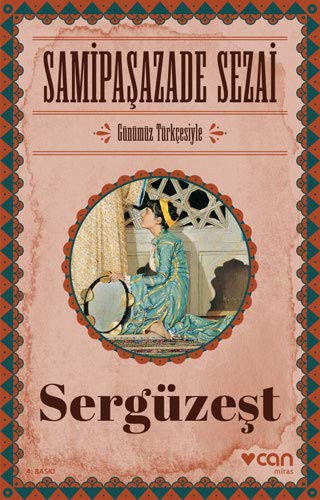 Sergüzeşt (Günümüz Türkçesiyle) kitap kapağı