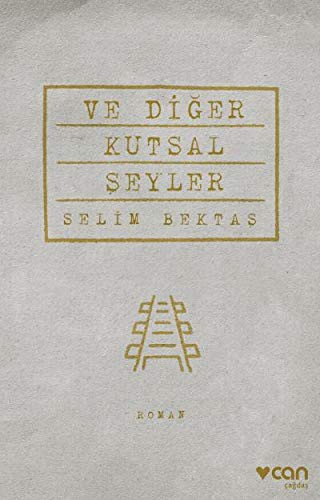 Ve Diğer Kutsal Şeyler kitap kapağı