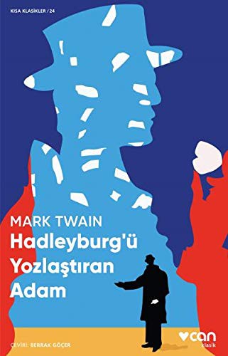 Hadleyburg'ü Yozlaştıran Adam (Kısa Klasik) kitap kapağı