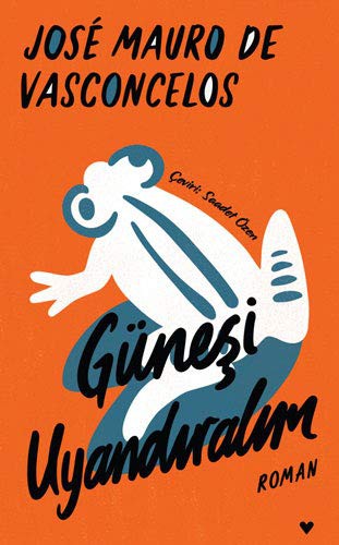 Güneşi Uyandıralım (Ciltli Baskı) kitap kapağı