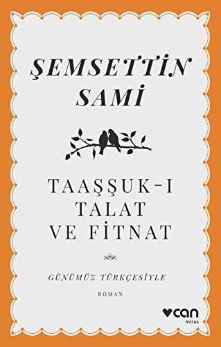 Taaşşuk-ı Talat ve Fitnat (Günümüz Türkçesiyle) kitap kapağı