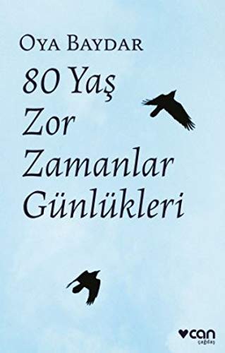 80 Yaş Zor Zamanlar Günlükleri kitap kapağı