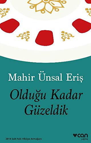 Olduğu Kadar Güzeldik kitap kapağı