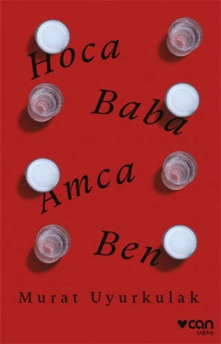 Hoca, Baba, Amca, Ben kitap kapağı