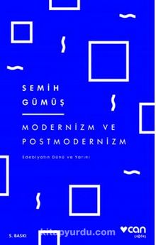 Modernizm ve Postmodernizm / Edebiyatın Dünü ve Yarını kitap kapağı
