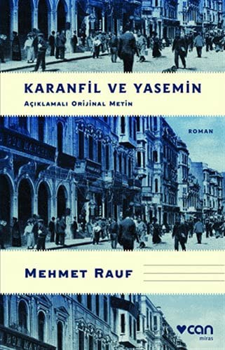 Karanfil ve Yasemin (Açıklamalı Orijinal Metin) kitap kapağı