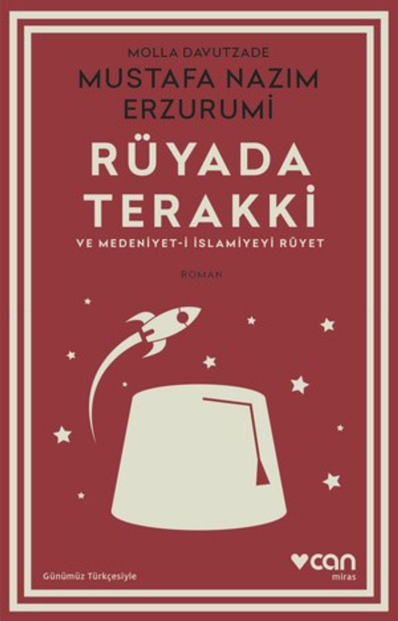 Rüyada Terakki ve Medeniyet-i İslamiyeyi Rüyet (Günümüz Türkçesiyle) kitap kapağı