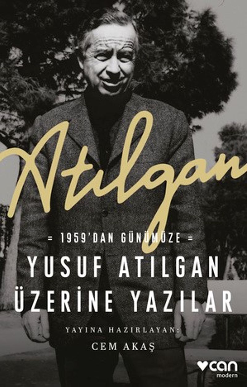 Atılgan: 1959'dan Günümüze Yusuf Atılgan Üzerine Yazılar kitap kapağı