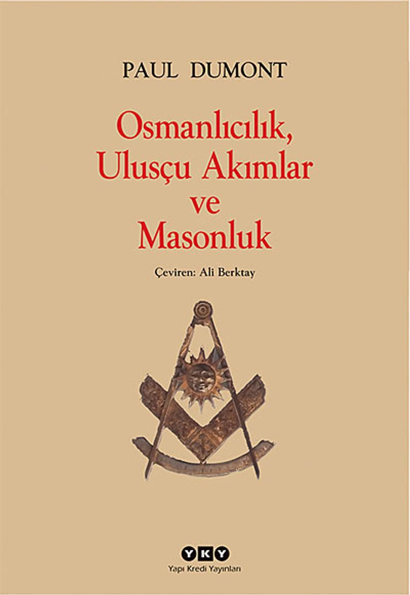 Osmanlıcılık, Ulusçu Akımlar ve Masonluk kitap kapağı