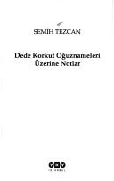 Dede Korkut Oğuznameleri Üzerine Notlar kitap kapağı