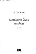 Mareşal Fevzi Çakmak ve Günlükleri (2 Cilt takım) kitap kapağı