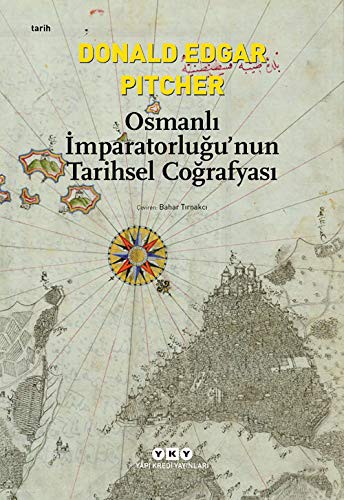 Osmanlı İmparatorluğu'nun Tarihsel Coğrafyası kitap kapağı