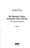 Bir Maniniz Yoksa Annemler Size Gelecek / 70'li Yıllarda Hayatımız kitap kapağı