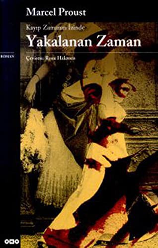 Yakalanan Zaman / Kayıp Zamanın İzinde kitap kapağı