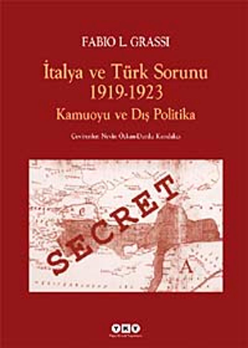İtalya ve Türk Sorunu 1919-1923 Kamuoyu ve Dış Politika kitap kapağı