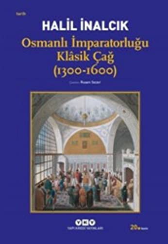Osmanlı İmparatorluğu Klasik Çağ (1300-1600) kitap kapağı