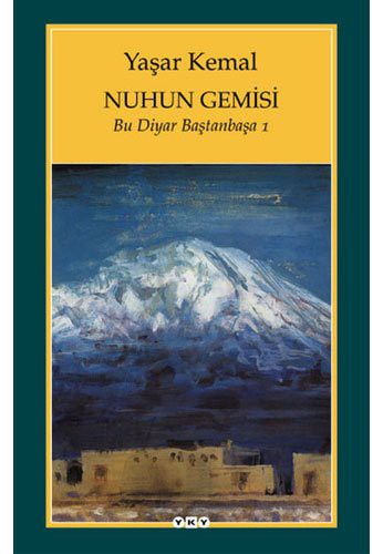 Nuhun Gemisi / Bu Diyar Baştanbaşa 1 kitap kapağı