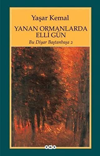 Yanan Ormanlarda Elli Gün / Bu Diyar Baştanbaşa 2 kitap kapağı
