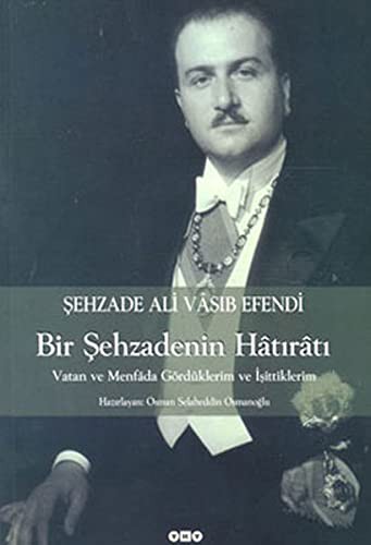 Şehzade Ali Vasıb Efendi : Bir Şehzadenin Hatıratı kitap kapağı