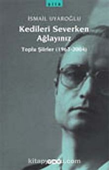 Kedileri Severken Ağlayınız kitap kapağı