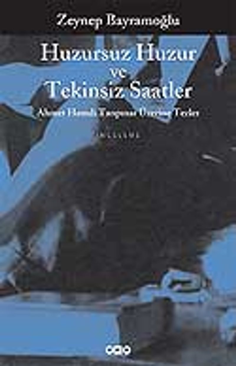 Huzursuz Huzur ve Tekinsiz Saatler kitap kapağı