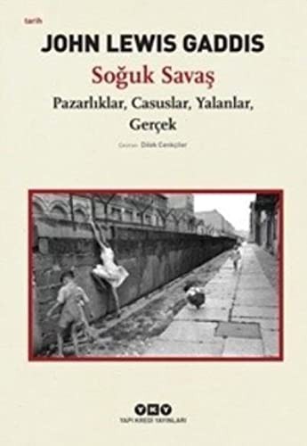 Soğuk Savaş Pazarlıklar, Casuslar, Yalanlar, Gerçek kitap kapağı