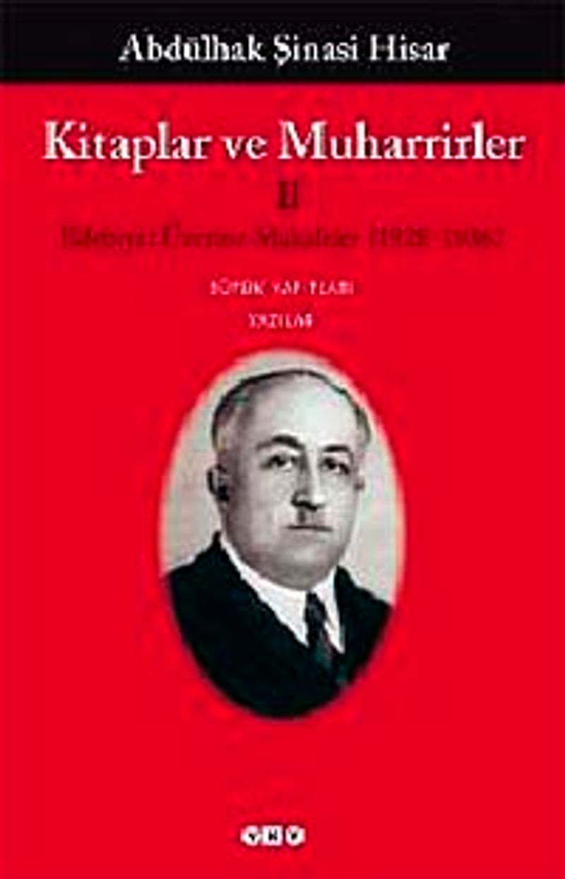 Kitaplar ve Muharrirler-II Edebiyat Üzerine Makaleler (1928-1936) kitap kapağı