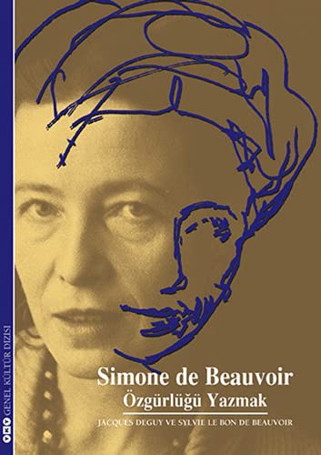 Simon de Beauvoir - Özgürlüğü Yazmak kitap kapağı