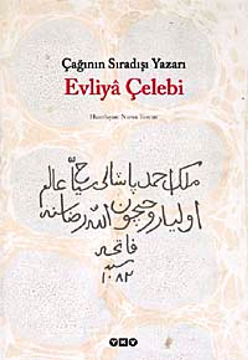 Çağının Sıradışı Yazarı Evliya Çelebi kitap kapağı