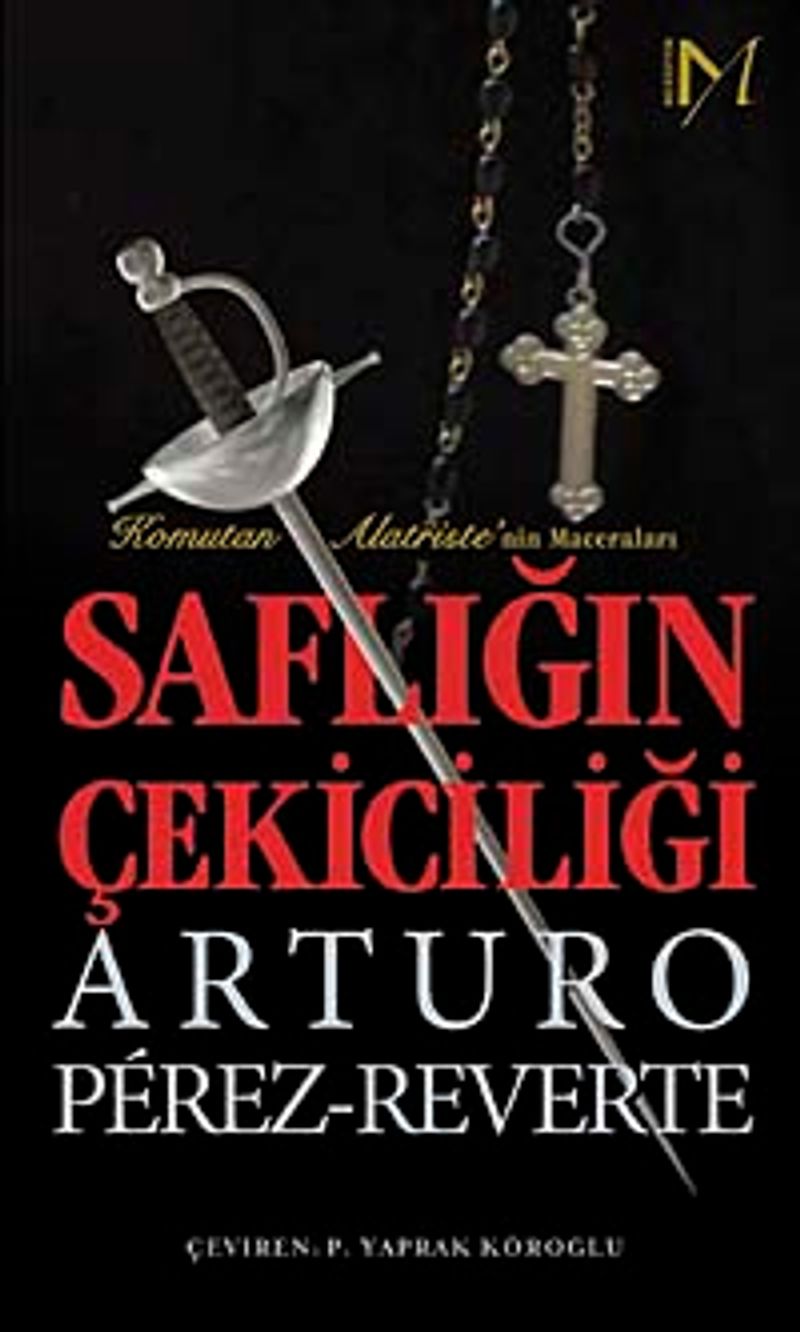 Saflığın Çekiciliği Komutan Alatriste'nin Maceraları kitap kapağı