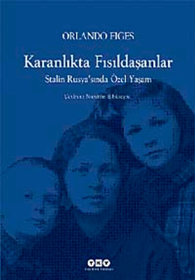 Karanlıkta Fısıldaşanlar Stalin Rusya'sında Özel Yaşam kitap kapağı