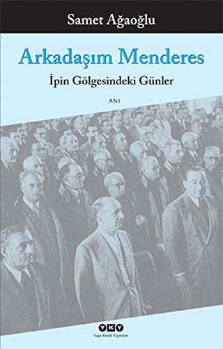 Arkadaşım Menderes & İpin Gölgesindeki Günler kitap kapağı