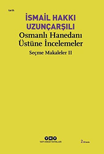 Osmanlı Hanedanı Üstüne İncelemeler / Seçme Makaleler 2 kitap kapağı