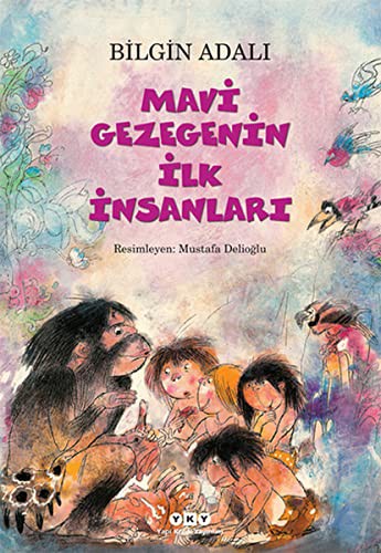 Mavi Gezegenin İlk İnsanları kitap kapağı