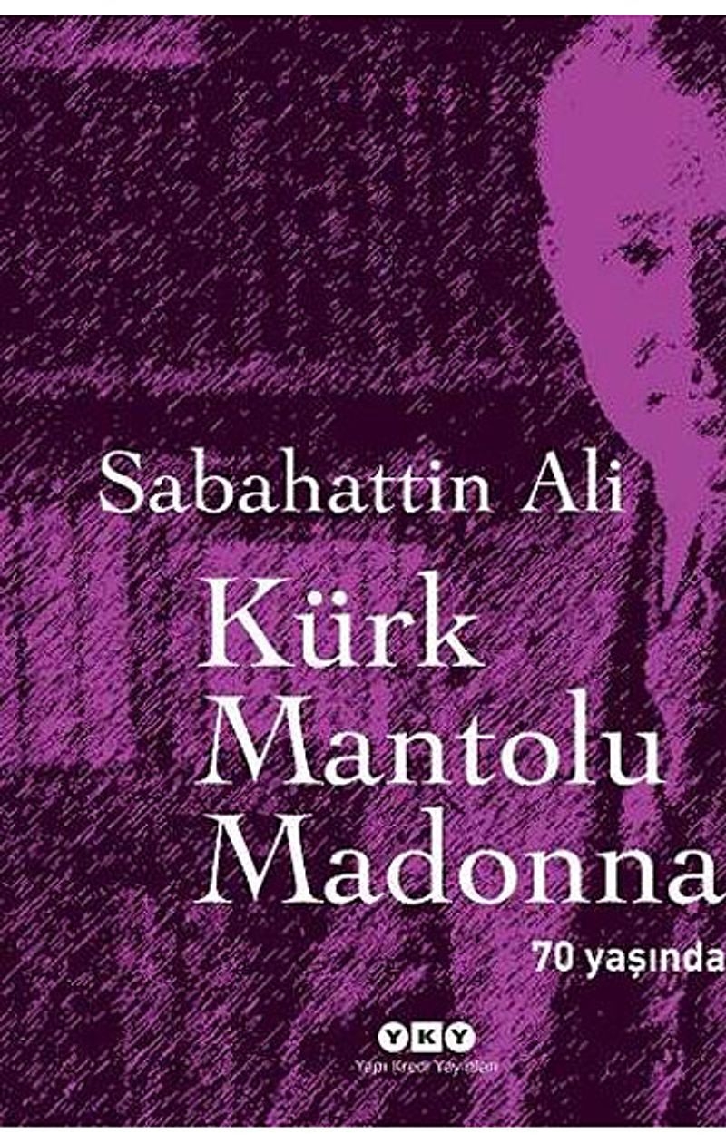 Kürk Mantolu Madonna 70 Yaşında kitap kapağı