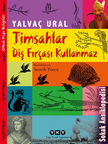 Timsahlar Diş Fırçası Kullanmaz kitap kapağı