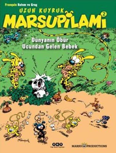 Uzun Kuyruk Marsupilami Dünyanın Öbür Ucundan Gelen Bebek kitap kapağı