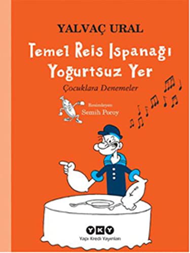 Temel Reis Ispanağı Yoğurtsuz Yer & Çocuklara Denemeler kitap kapağı