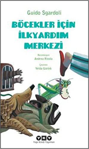 Böcekler İçin İlkyardım Merkezi kitap kapağı