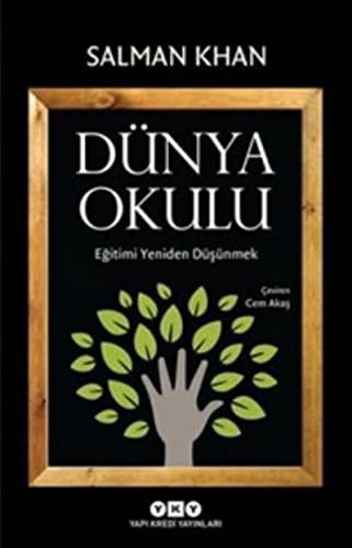Dünya Okulu & Eğitimi Yeniden Düşünmek kitap kapağı