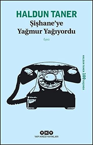 Şişhane'ye Yağmur Yağıyordu kitap kapağı
