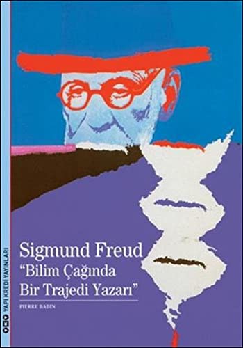 Sigmund Freud & Bilim Çağında Bir Trajedi Yazarı kitap kapağı
