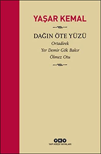 Dağın Öte Yüzü (Ciltli Özel Baskı) / Ortadirek - Yer Demir Gök Bakır - Ölmez Otu kitap kapağı