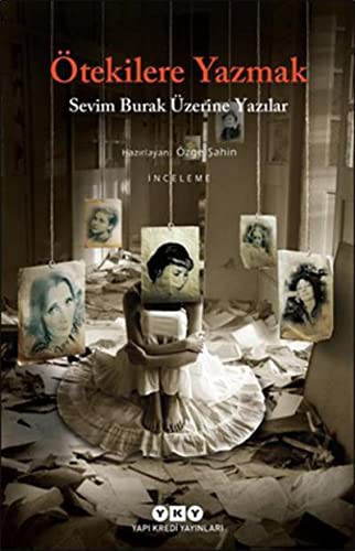 Ötekilere Yazmak Sevim Burak Üzerine Yazılar kitap kapağı