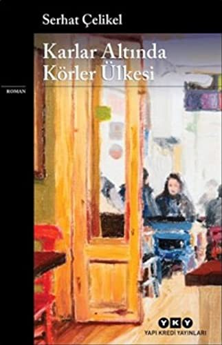 Karlar Altında Körler Ülkesi kitap kapağı