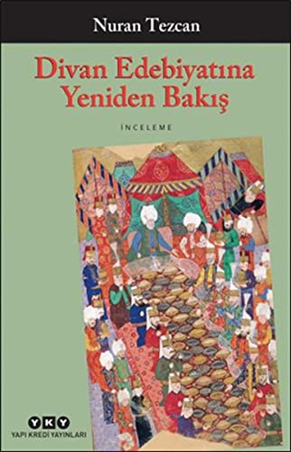 Divan Edebiyatına Yeniden Bakış kitap kapağı