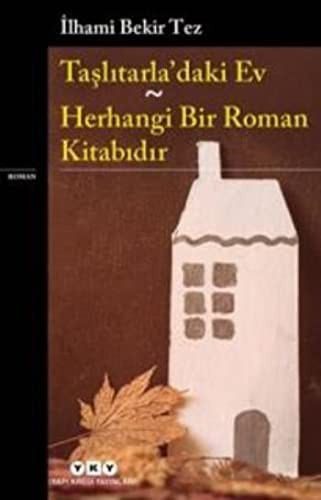 Taşlıtarla’daki Ev - Herhangi Bir Roman Kitabıdır kitap kapağı