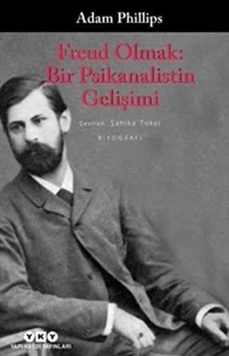 Freud Olmak: Bir Psikanalistin Gelişimi kitap kapağı