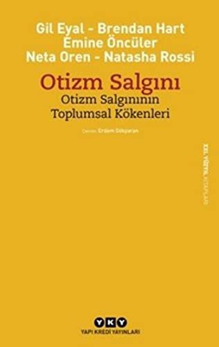 Otizm Salgını Otizm Salgınının Toplumsal Kökenleri kitap kapağı